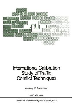 portada international calibration study of traffic conflict techniques (en Inglés)