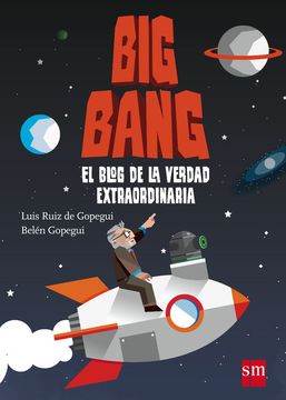 portada Big Bang, el Blog de la Verdad Extraordinaria