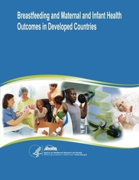 portada Breastfeeding and Maternal and Infant Health Outcomes in Developed Countries: Evidence Report/Technology Assessment Number 153