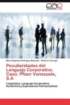 portada peculiaridades del lenguaje corporativo. caso: pfizer venezuela, s.a (in Spanish)