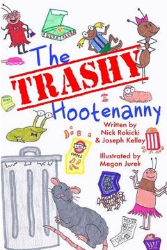 portada The Trashy Hootenanny (en Inglés)