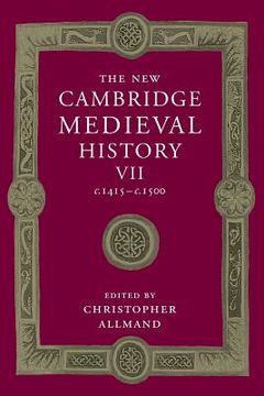 portada The new Cambridge Medieval History: Volume 7, C. 1415–C. 1500 (en Inglés)
