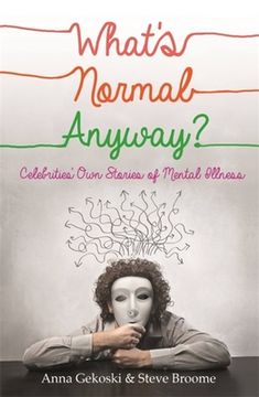 portada What's Normal Anyway? Celebrities' Own Stories of Mental Illness (en Inglés)