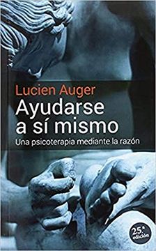 portada Ayudarse a si Mismo: Una Psicoterapia Mediante la Razon (in Spanish)