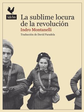 portada La Sublime Locura de la Revolución (in Spanish)