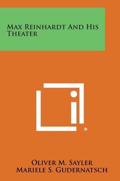 portada Max Reinhardt and His Theater