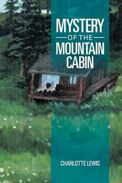 portada Mystery of the Mountain Cabin (en Inglés)