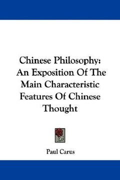 portada chinese philosophy: an exposition of the main characteristic features of chinese thought