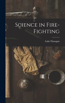portada Science in Fire-fighting (en Inglés)