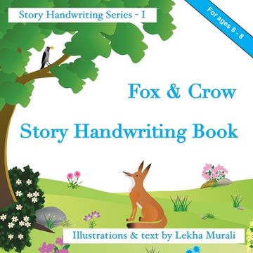 portada Fox & Crow Story Handwriting Book: Story Handwriting Series (en Inglés)