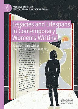 portada Legacies and Lifespans in Contemporary Women's Writing (en Inglés)