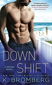 portada Down Shift (a Driven Novel) (en Inglés)
