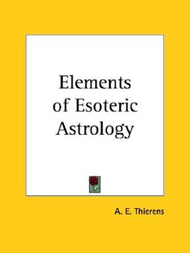 portada elements of esoteric astrology (in English)