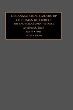 portada organizational leadership of human resources pt. iii: integration (in English)