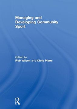 portada Managing and Developing Community Sport (en Inglés)