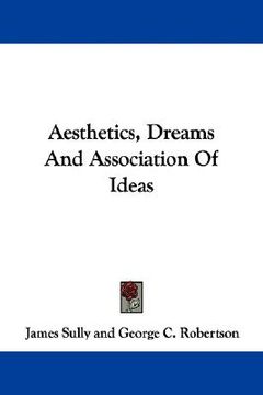 portada aesthetics, dreams and association of ideas (en Inglés)