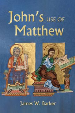 portada John's Use of Matthew (en Inglés)