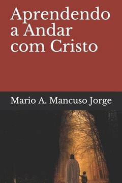 portada Aprendendo a Andar com Cristo (en Portugués)