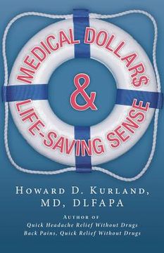 portada Medical Dollar$ and Life-Saving Sense (in English)