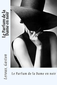 portada Le Parfum de la Dame en noir (en Francés)