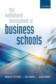 portada The Institutional Development of Business Schools (en Inglés)