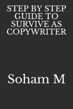 portada Step by Step Guide to Survive as Copywriter (en Inglés)