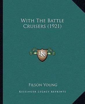 portada with the battle cruisers (1921) with the battle cruisers (1921) (en Inglés)