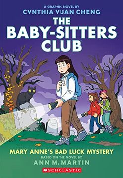 portada Mary Anne'S bad Luck Mystery: A Graphic Novel (The Baby-Sitters Club #13) (Adapted Edition) (The Baby-Sitters Club Graphix) (en Inglés)