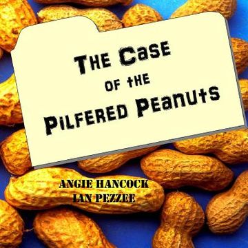 portada The Case of the Pilfered Peanuts (in English)