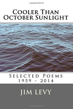 portada Cooler Than October Sunlight: Selected Poems  1959 - 2014