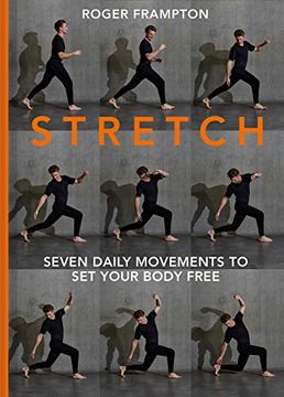 portada Stretch: 7 Daily Movements to set Your Body Free (en Inglés)