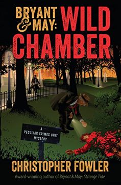 portada Bryant & May: Wild Chamber: A Peculiar Crimes Unit Mystery (en Inglés)