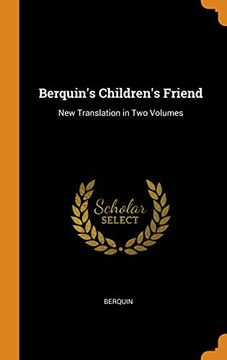 portada Berquin's Children's Friend: New Translation in two Volumes 