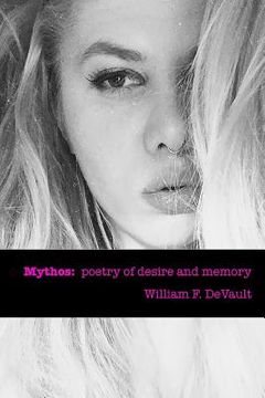 portada Mythos: poetry of desire and memory