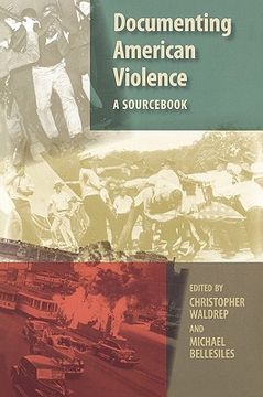 portada documenting american violence: a sourc (en Inglés)