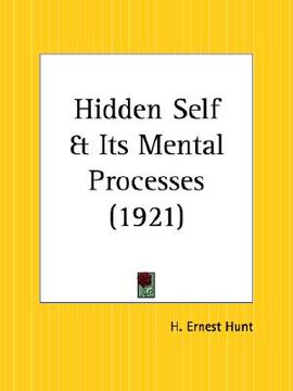 portada hidden self and its mental processes (en Inglés)