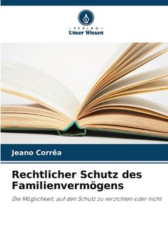 portada Rechtlicher Schutz des Familienvermögens (in German)