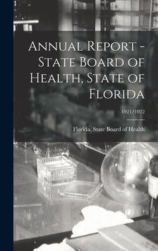 portada Annual Report - State Board of Health, State of Florida; 1921/1922 (in English)