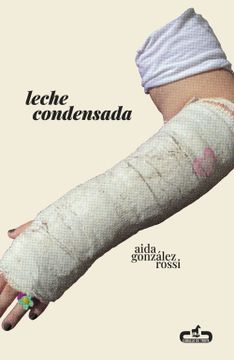 portada LECHE CONDENSADA (in Spanish)
