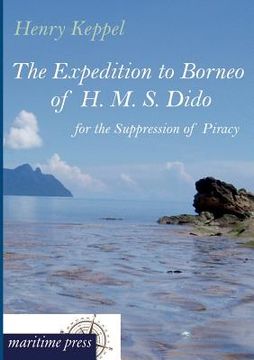 portada The Expedition to Borneo of H. M. S. Dido for the Suppression of Piracy (en Alemán)