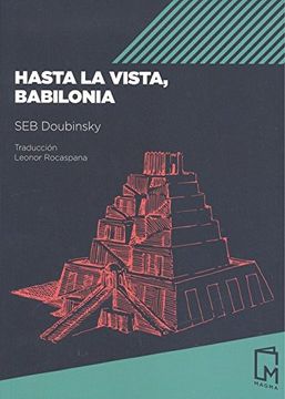 portada Hasta la Vista, Babilonia (in Spanish)