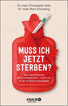 portada Muss ich Jetzt Sterben? Das Große Nachschlagewerk - Nicht nur für Hypochonder (in German)