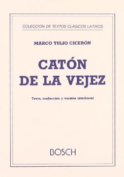 portada Catón de la vejez: Texto, traducción y versión interlineal de E. Valentí