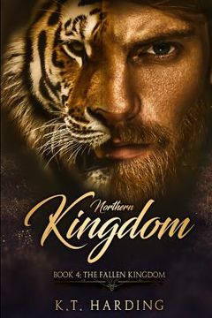 portada Northern Kingdom Book 4: The Fallen Kingdom (en Inglés)