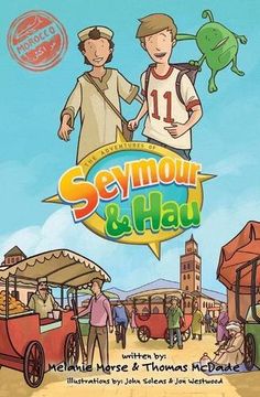 The Adventures of Seymour & Hau: Morocco (en Inglés)