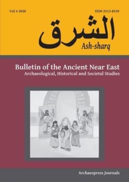portada Ash-Sharq: Bulletin of the Ancient Near East Vol 4, 2020 (en Inglés)