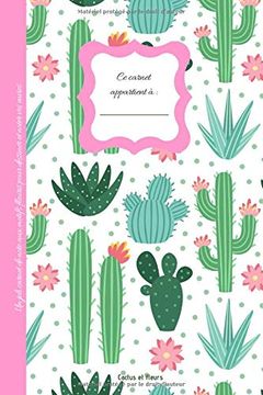 portada Cactus et Fleurs: Joli Carnet de Note Petit Format Pour le Dessin ou L'écriture | Intérieur: Pages Blanches (in French)