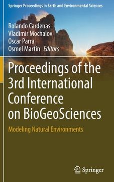 portada Proceedings of the 3rd International Conference on Biogeosciences: Modeling Natural Environments (en Inglés)