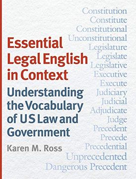 portada Essential Legal English in Context: Understanding the Vocabulary of us law and Government (en Inglés)