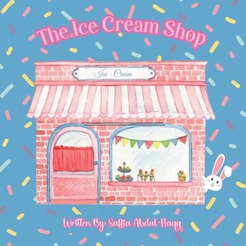 portada The Ice Cream Shop: Interactive Learning Book Ages 2-6 Years Old (en Inglés)